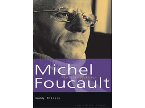 Michel Foucault | Roddy Nilsson | Kieli: Tanska