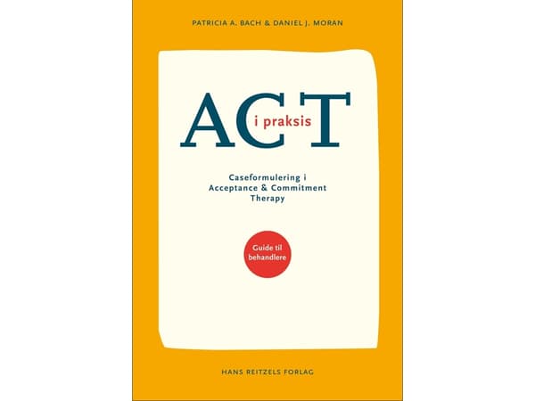ACT käytännössä | Patricia Bach &amp; Daniel J. Moran | Kieli: Tanska