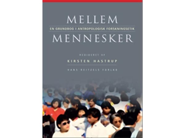 Mellem mennesker | Birgitte Refslund Sørensen;Cecilie Rubow;Kirsten Hastrup;Lotte Buch;Bjarke Oxlund;Helene Risør;Anja Marie Bornø Jensen;Karsten Pær