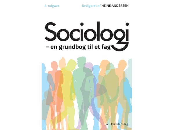 Sociologi | Anker Brink Lund;Bjørn E. Holstein;Annick Prieur;Connie Carøe Christiansen;Erik Jørgen Hansen;Flemming Balvig;Flemming Mikkelsen;Hanne Fo