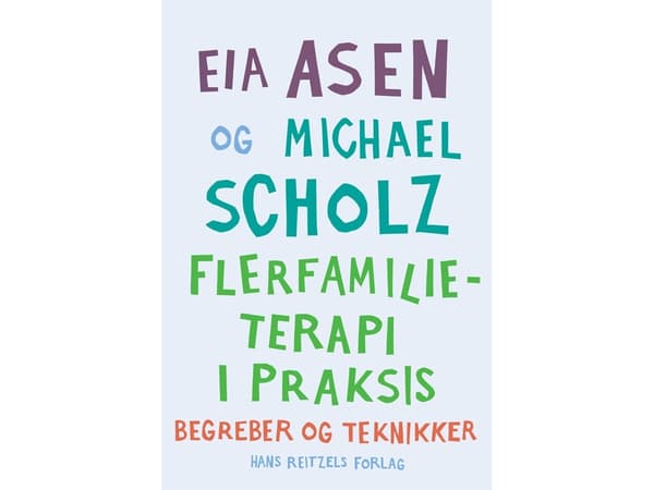 Moniperheterapia käytännössä | Eia Asen;Michael Scholz | Kieli: Tanska