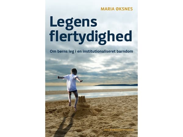 Leikin monitulkintaisuus | Maria Øksnes | Kieli: nor