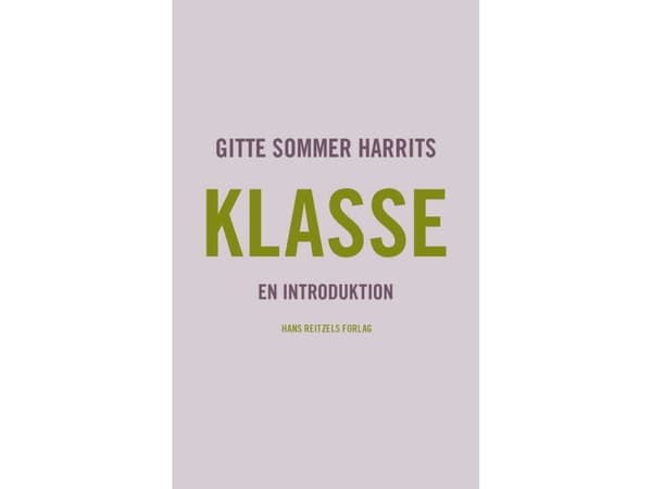 Klass | Gitte Sommer Harrits | Språk: Danska