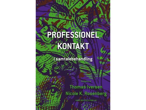 Ammatillinen kontakti | Thomas Iversen;Nicole K. Rosenberg;Susanne Bengtson;Søren Cold;Eva Gall;Esben Hougaard;Lisbeth Jørgensen;Christian Møller Ped