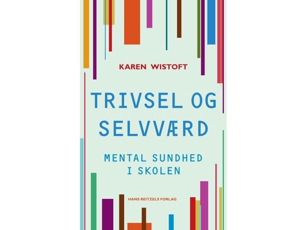 Hyvinvointi ja itsetunto | Karen Wistoft | Kieli: Tanska