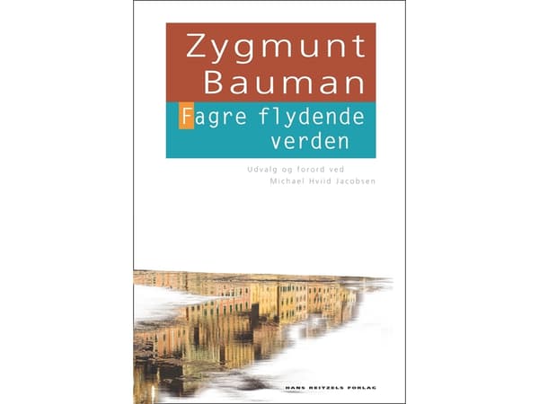 Kelluvan lehmän maailma | Zygmunt Bauman | Kieli: Tanska