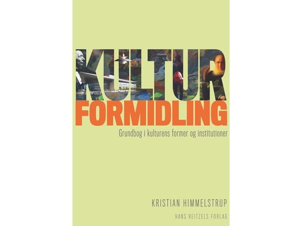 Kulttuurin välittäminen | Kristian Himmelstrup | Kieli: Tanska