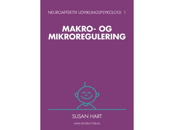 Neuroaffektiivinen kehityspsykologia 1 | Susan Hart | Kieli: Tanska