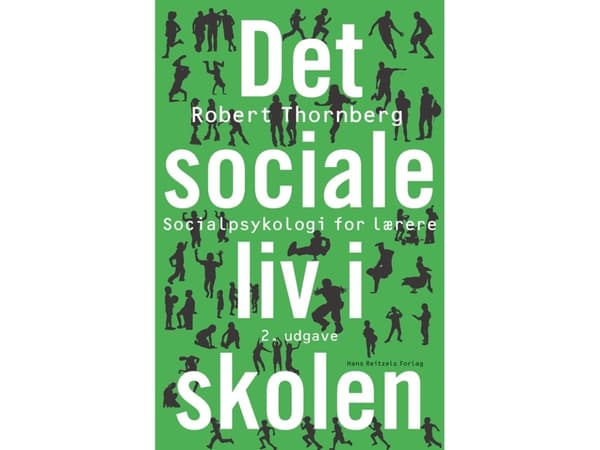 Det sociale liv i skolen | Robert Thornberg | Kieli: Tanska