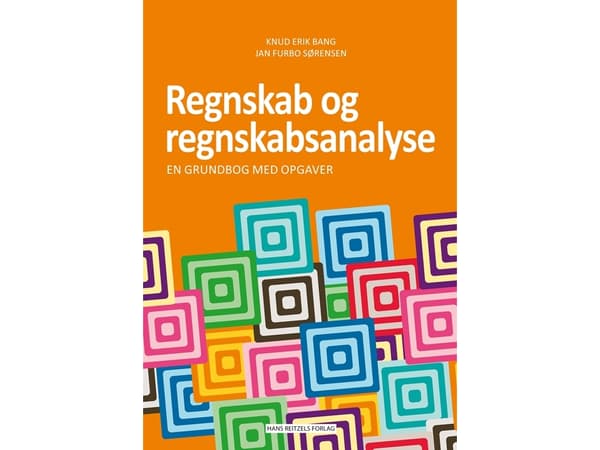 Regnskab og regnskabsanalyse | Knud Erik Bang;Jan Furbo Sørensen | Kieli: Tanska