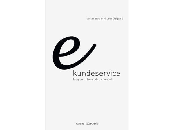 eCustomer service | Jens Dalgaard;Jesper Wagner Lund | Kieli: Tanska