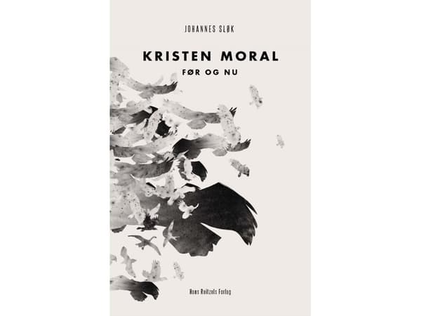 Kristen moraalinen ja uusi | Johannes Sløk | Kieli: Tanska