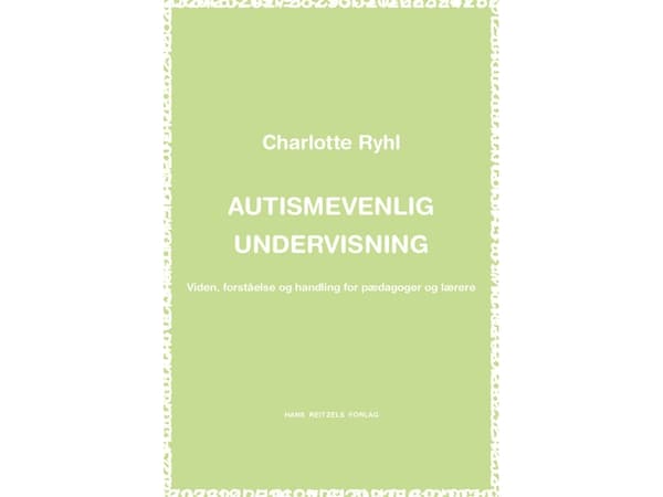 Autismevenlig undervisning | Charlotte Ryhl | Kieli: Tanska