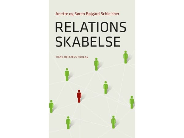 Suhteiden rakentaminen | Søren Bøjgård Schleicher;Anette Bøjgård Schleicher | Kieli: Tanska