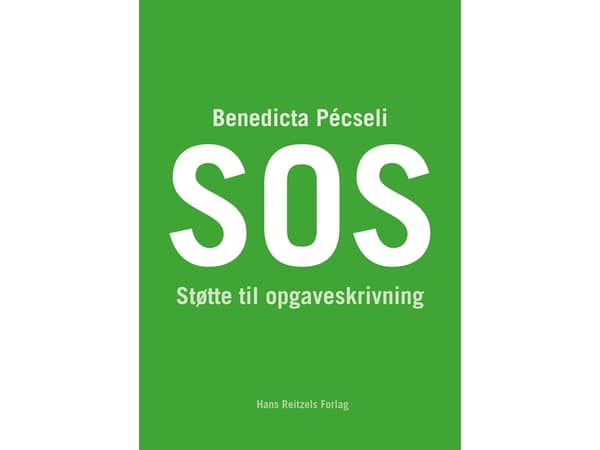 SOS - støtte til opgaveskrivning | Benedicta Pécseli | Språk: Danska