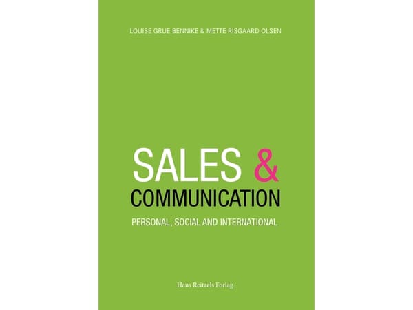 Sales and Communication | Louise Grue Bennike;Mette Risgaard Olsen | Kieli: Tanska