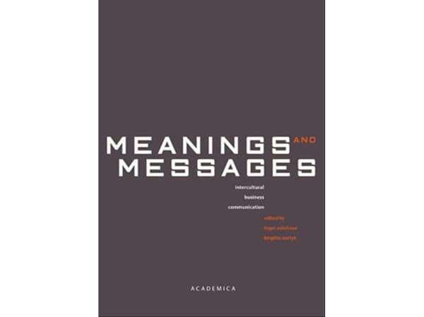 Meanings and Messages | Birgitte Norlyk;Karen Korning Zethsen;Inger Askehave;Jeanne Strunck;Malene Djursaa;Malene Gram;Maribel Blasco;Martin Nielsen;
