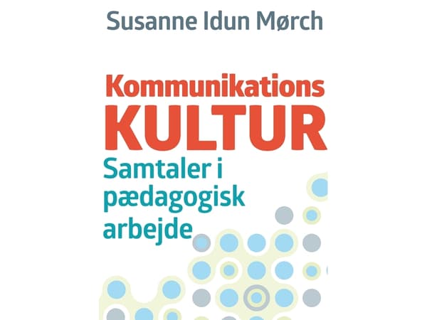 Kommunikationskultur | Susanne Idun Mørch | Kieli: Tanska