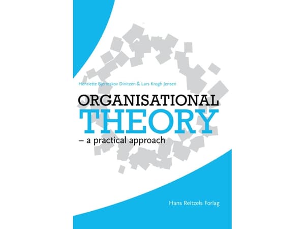 Organisational theory | Lars Krogh Jensen;Henriette Bjerreskov | Kieli: Tanska