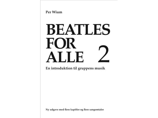 Beatles for alle 2 | Per Wium | Kieli: Tanska