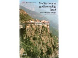 Meditaation jumalallinen voima | Jørgen Braren Lauritzen | Kieli: Tanska