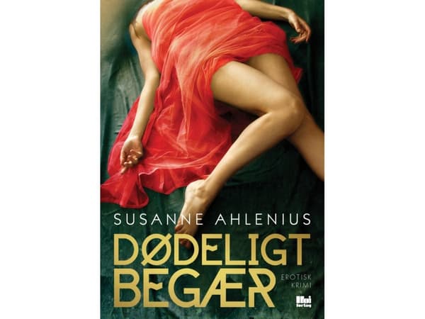 Dødeligt begær | Susanne Ahlenius | Språk: Dansk