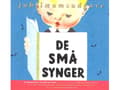 Miniatyrbild 2 av 2: De små sjunger CD | Christina von Bülow;Jacob Mangwana Haagendal;Søren Nyborg-Jensen;Nenia Zenana;Benita Haastrup;Hugo Rasmussen;Jens Wilhelm \"Fuzzy