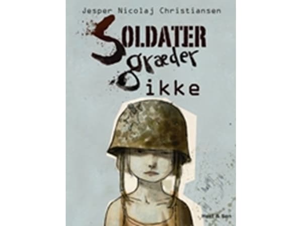 Soldater gråter inte | Jesper N. Christiansen | Språk: Danska