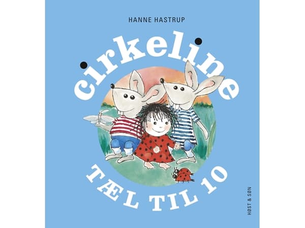 Sirkus on 10 vuotta vanha | Hanne Hastrup | Kieli: Tanska
