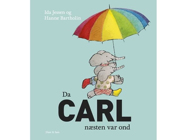 Kun Carl oli melkein paha | Ida Jessen;Hanne Bartholin | Kieli: Tanska