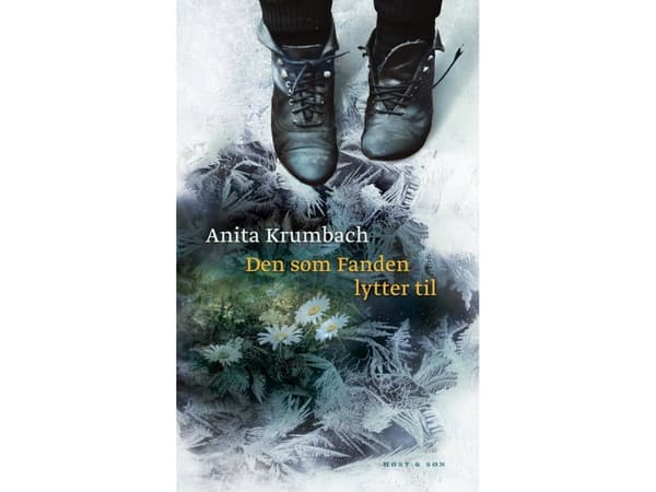 Den som Fanden lytter til | Anita Krumbach | Språk: Danska