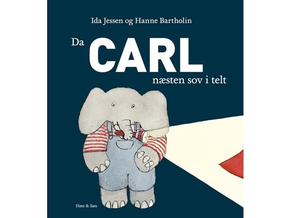 Kun Carl melkein nukkui teltassa | Ida Jessen;Hanne Bartholin | Kieli: Tanska