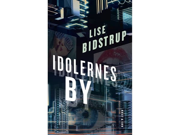 Idolernas stad | Lise Bidstrup | Språk: Danska