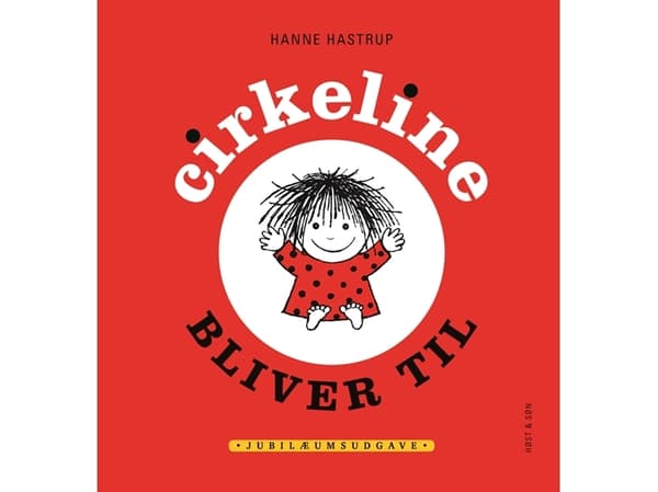 Cirkeline tulee | Hanne Hastrup | Kieli: Tanska