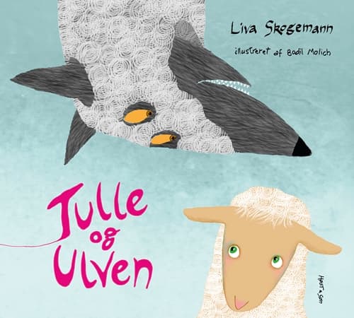 Tulle og ulven | Liva Skogemann | Kieli: Tanska
