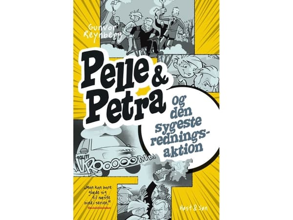Pelle & Petra og den sygeste redningsaktion | Gunvor Reynberg | Språk: Danska