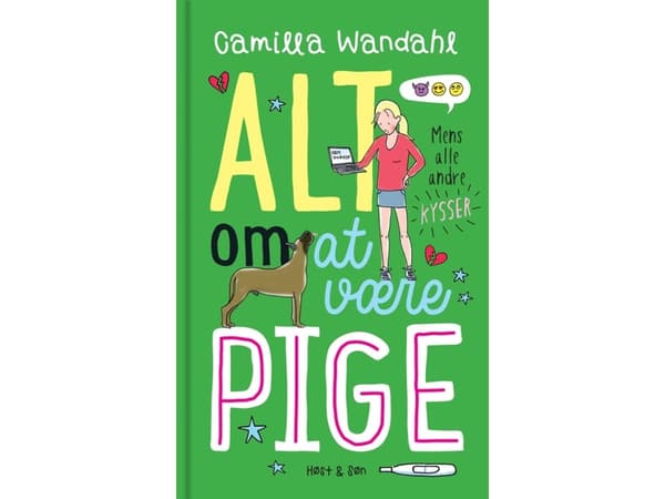 Alt om at være pige - Mens alle andre kysser | Camilla Wandahl | Kieli: Tanska