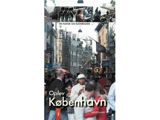 Tutustu Kööpenhaminaan ja sen ympäristöön | Søren Olsen | Kieli: Tanska