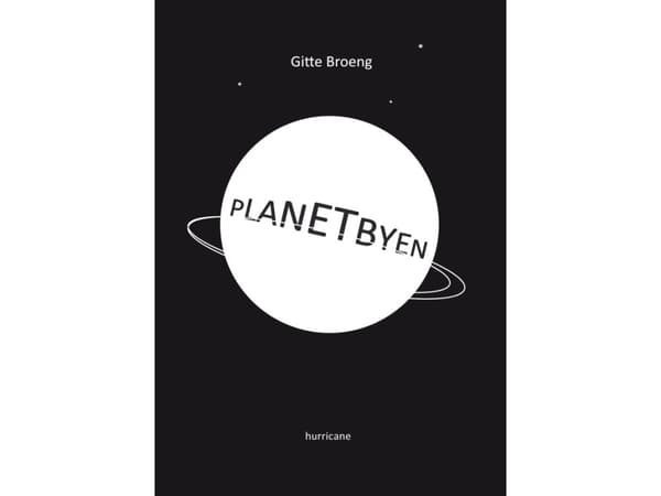 The Planet City | Gitte Broeng | Kieli: Tanska