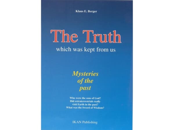 The truth which was kept from us | Klaus E. Berger | Kieli: Englanti
