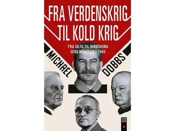 Från världskriget till kalla kriget | Michael Dobbs | Språk: Danska