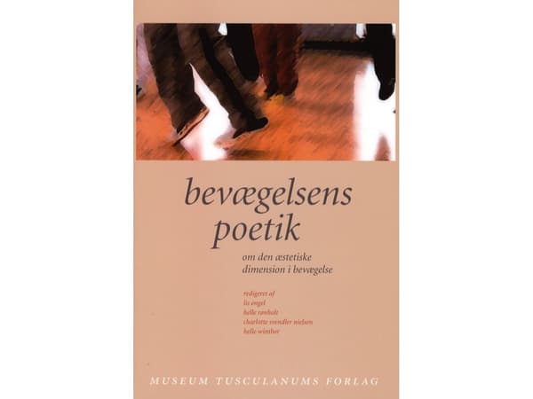 Rörelsens poetik | Lis Engel | Språk: Danska