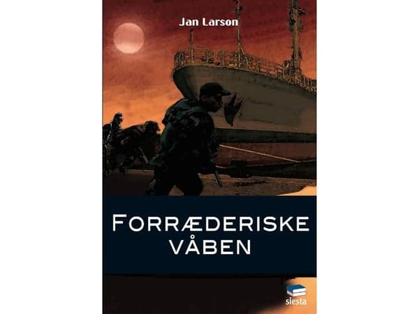 Förrädiska vapen | Jan Larson | Språk: Danska