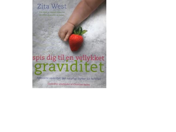 Ät dig till en lyckad graviditet | Zita West | Språk: Danska