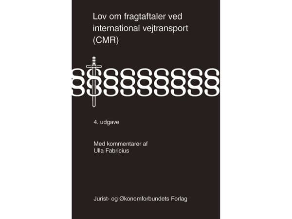 Lov om fragtaftaler ved international vejtransport (CMR) | Ulla Fabricus | Kieli: Tanska