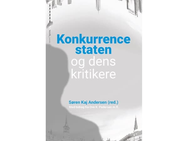 Kilpailuvaltio | Søren Kaj Andersen (toim.) &amp; Ove Kaj Pedersen | Kieli: Tanska