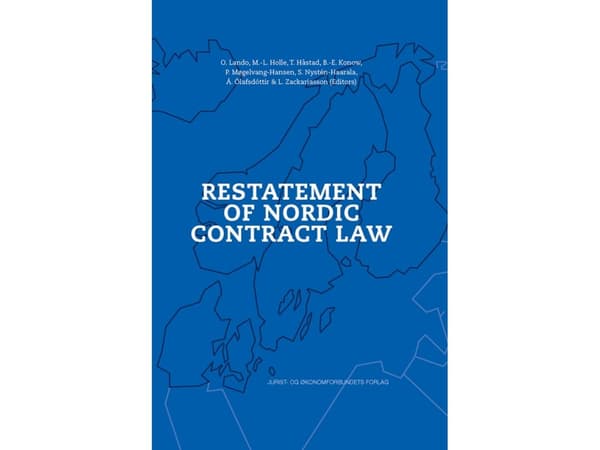 Restatement of Nordic Contract Law | Ole Lando, Marie-Louise Holle, Soili Nystén-Haarala, Torgny Håstad, Ása Ólafsdóttir, Laila Zackariasson, Peter M
