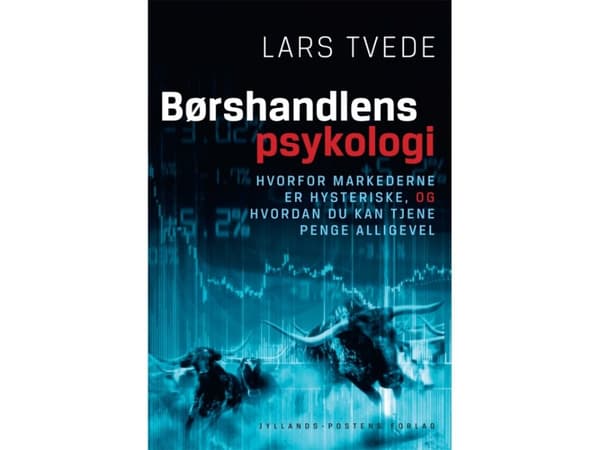 Børshandlens psykologi | Lars Tvede | Kieli: Tanska
