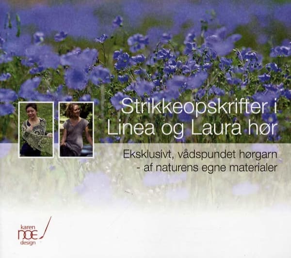 Strikkeopskrifter i Linea og Laura hør | Karen Noe | Språk: Dansk