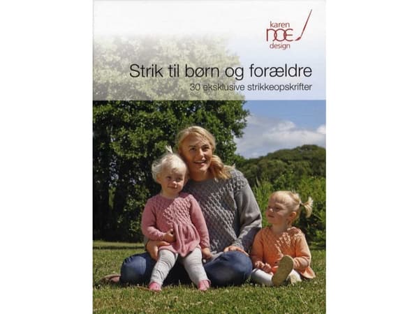 Strik til børn og forældre | Karen Noe | Språk: Dansk